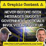 Never Before Released Messages from Alleged gang member Suggest Government Officials Involved in Murder Coverup