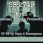 SB 2749 & the Myth ofParental Rights Protection