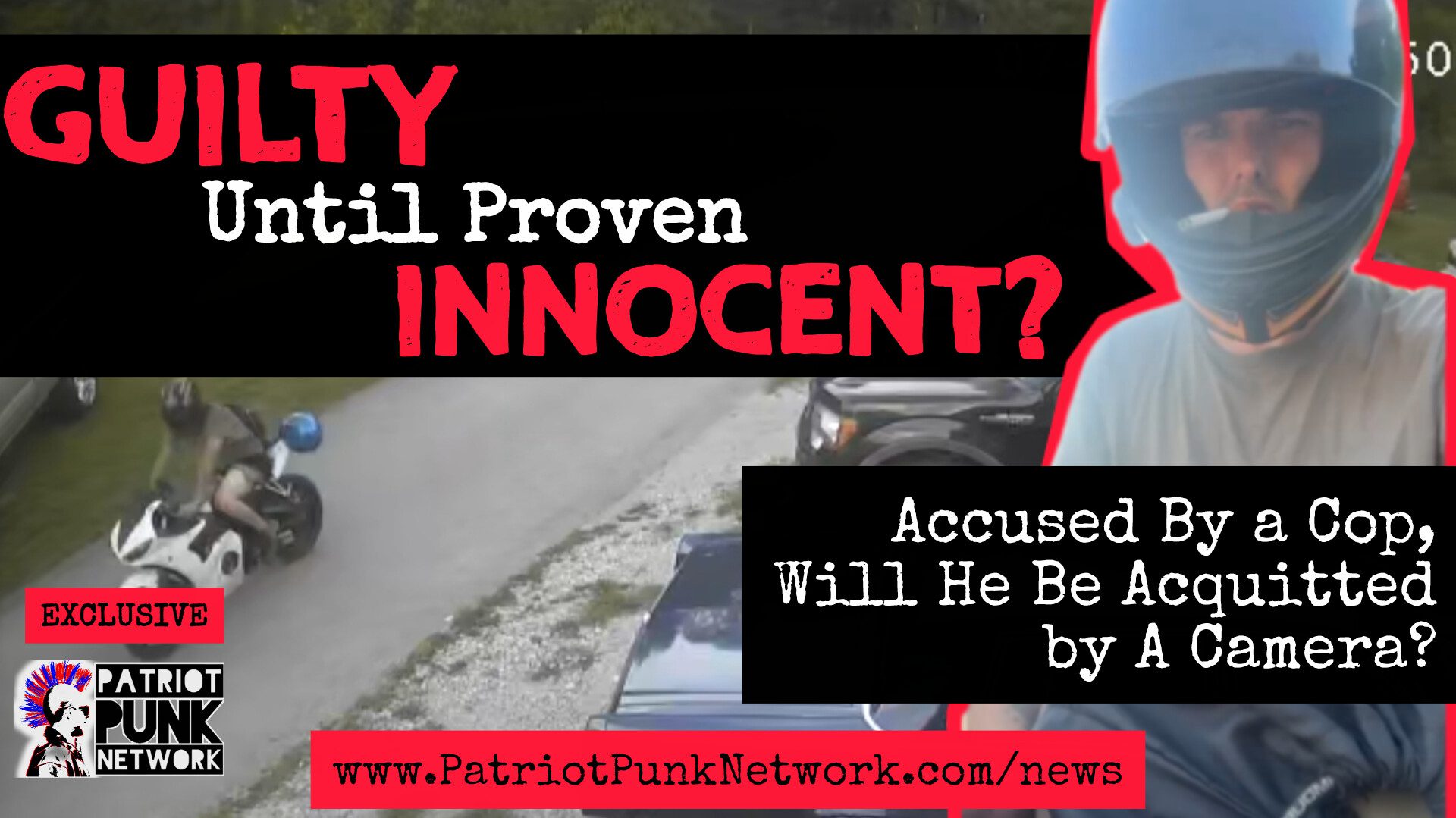 Guilty Until Proven Innocent Patriot Punk Network